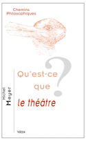 Qu'est-ce que le théâtre?
